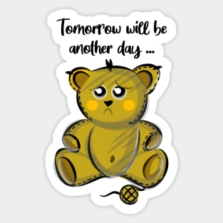 Teddy has a Sad day Sticker